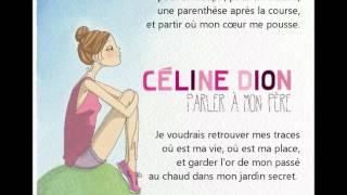 CELINE DION - Parler à mon Père (lyrics / paroles)