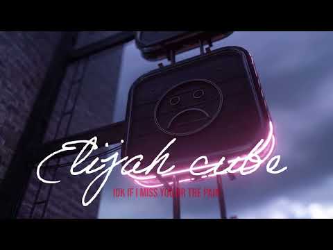 Elijah Cube - IDK