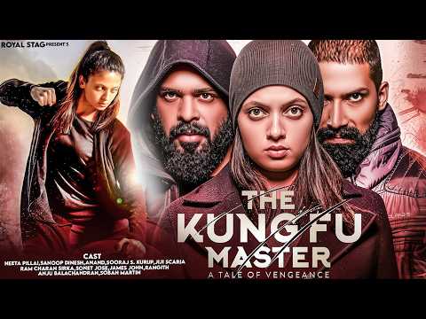The Kung Fu Master 2020 Full Movie Neeta Pillai, Jiji Scaria, Sanoop Dinesh, Sooraj
