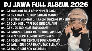 Download lagu DJ JAWA FULL ALBUM 2026 | DJ MAS AKU BALI AREP NEPATI JANJI - DEMI KOWE X DENOK X KABAGYAN mp3