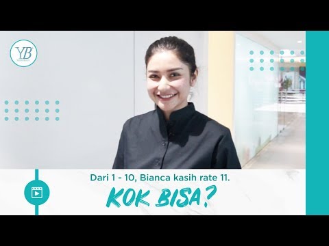 BIANCA LIZA KASIH RATE 11 UNTUK YOUTH & BEAUTY CLINIC!! KOK BISA??