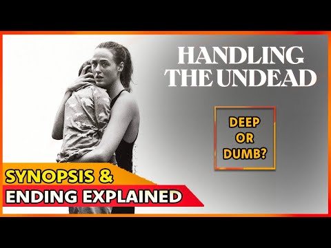 Handling the Undead Movie Recap & Ending Explained | Norwegian Horror Film