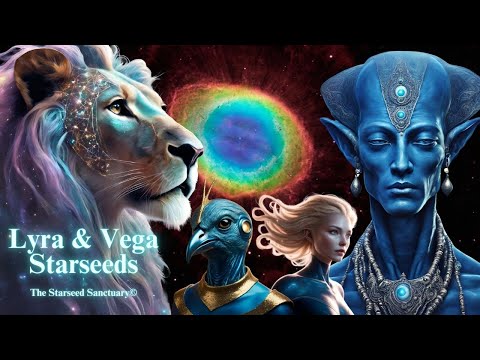 Lyra & Vega Starseeds, The Origins of Galactic Civilization, Feline, Avian, & Human Star Families
