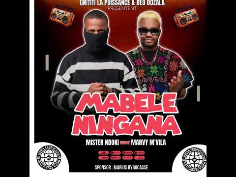 MISTER NDOKI FEAT MARVY M’VILA - MABELE NINGANA