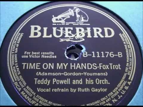 Teddy Powell Orchestra with Ruth Gaylor "Time On My Hands"