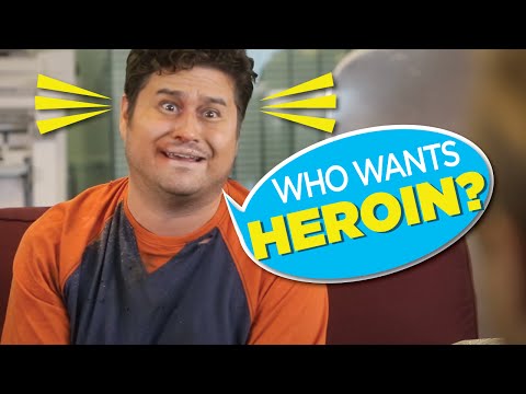 You have GOT to Try Heroin (Hardly Working)