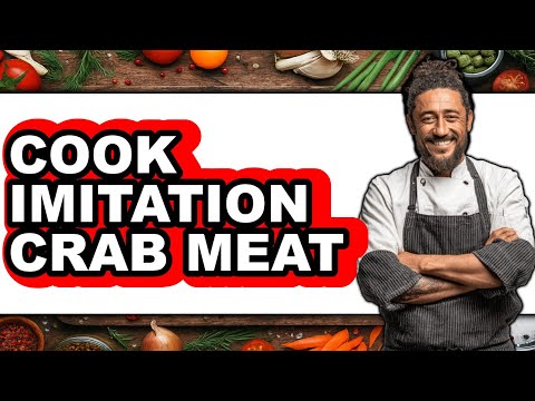 How to Cook Imitation Crab Meat