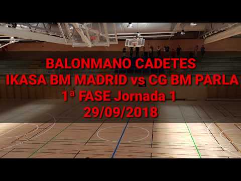 BALONMANO CADETES  IKASA BM MADRID vs CG BM PARLA 1ª FASE Jornada 1 29/09/2018