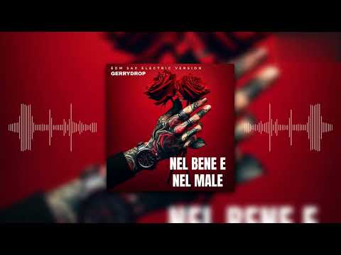 Tony Colombo - Nel bene e nel male (GerryDrop Rework EDM Sax Version 2026) #GerryDrop #Rework