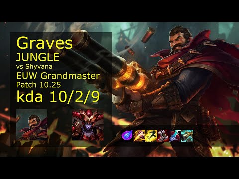 Graves Jungle vs Shyvana - EUW Grandmaster 10/2/9 Patch 10.25 Gameplay
