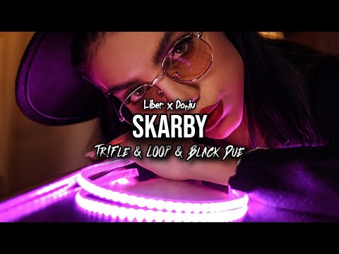 Liber x Doniu - Skarby (Tr!Fle & LOOP & Black Due REMIX)