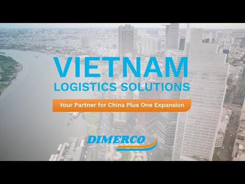Simplify Your Expansion to Vietnam with Trusted Logistics