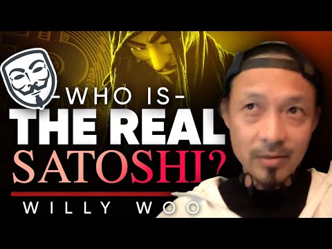 Who is Satoshi? | Willy Woo