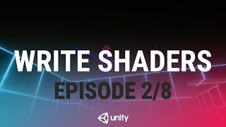 Writing Your First Shader In Unity - Rendering In Unity [2/8] Live 2017/6/21