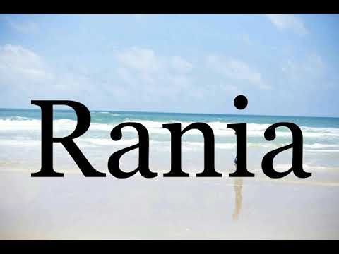 How To Pronounce Rania🌈🌈🌈🌈🌈🌈Pronunciation Of Rania
