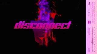 DISCONNECT Music Video