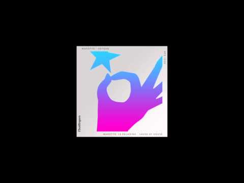 Marotto, Le Paladino - Saved By House