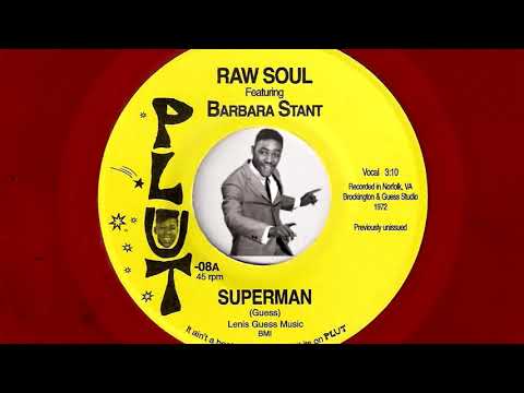 Raw Soul feat. Barbara Stant - Superman [Plut] Previously Unissued Sister Funk 45 from 1972