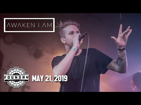 Awaken I Am - Full Set HD - Live at The Foundry Concert Club