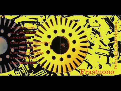 Frastuono - Disordine In Movimento