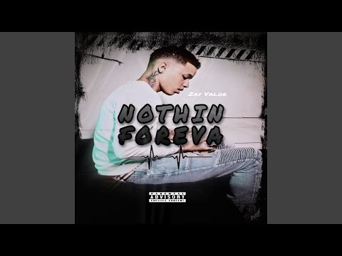 Nothin Foreva