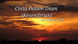 Download lagu Ceramah Pendek Ustad Hanan Attaki 'Cinta Dalam Diam' | Ceramah Keren 2018 | Ceramah Singkat Keren mp3
