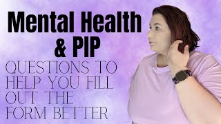 Questions To Ask Yourself When Applying for PIP With Mental Health