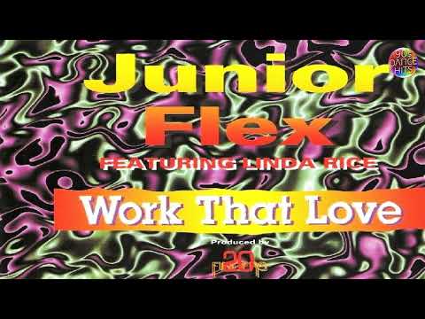 Junior Flex Feat. Linda Rice - Work That Love (Under Loved Mix)