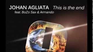 Johan Agliata feat. BoZo Sax & Armando - This Is The End