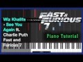 Wiz Khalifa - See You Again - Piano Tutorial - Fast ...