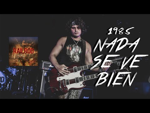 Railrod - Nada Se Ve Bien (Live from EP 1985 - Lunario, Auditorio Nacional)