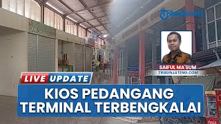 Mangkrak 7 Tahun, Pedagang Terminal Colo Kudus Curhat: Dulu Rp 100 Ribu Mudah, Kini Rp 20 Ribu Sulit
