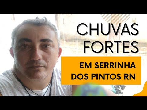 Chuvas em Serrinha dos pintos / RN 30-03-2024