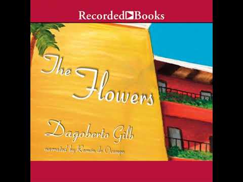 Flowers - Dagoberto Gilb