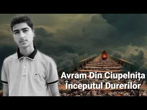 O scurtă repetiție Avram Din Ciupelnita-începutul Durerilor