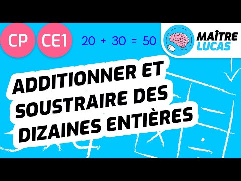 Additionner et soustraire des dizaines entières CP - CE1 - Cycle 2 - Maths - Calcul