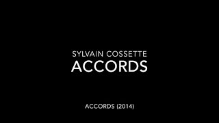 Sylvain Cossette - Accords