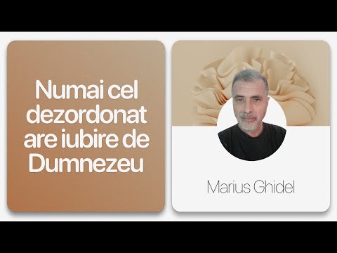 484. OMUL CARE VREA CA TOTUL SA FIE PERFECT, NU ARE IUBIRE DE DUMNEZEU