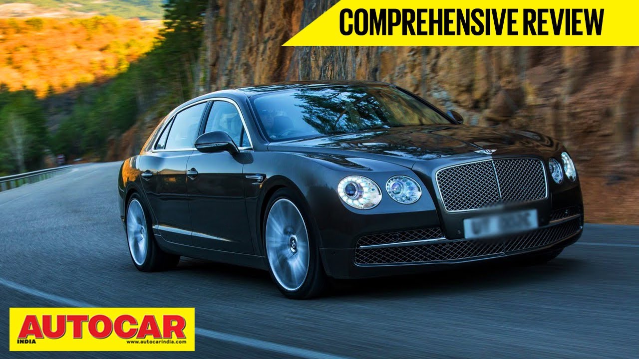 New 2014 Bentley Flying Spur | Comprehensive Review | Autocar India