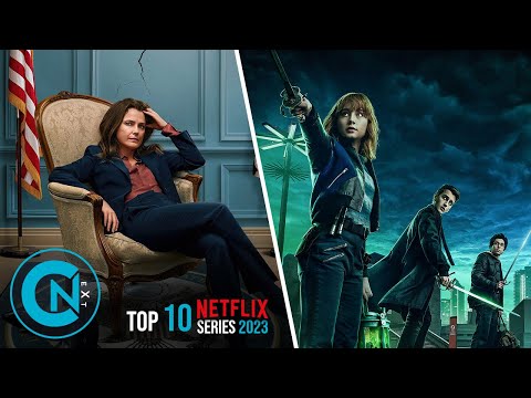 Top 10 Best NETFLIX Series of 2023 (so far)