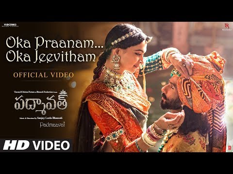 Oka Praanam Oka Jeevitham Video Song | Padmaavat | Deepika Padukone,Shahid Kapoor,Ranveer Singh