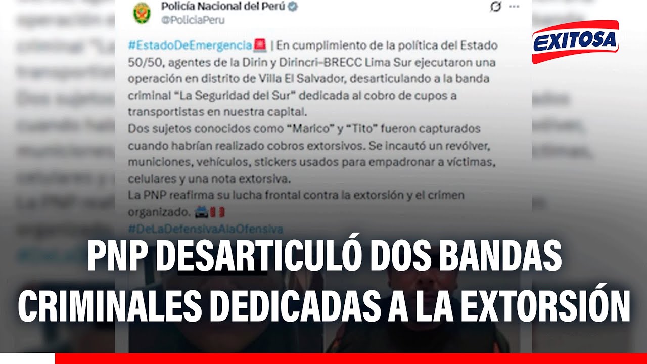 🔴🔵 PNP desarticuló dos bandas criminales dedicadas a extorsionar empresas de transporte público