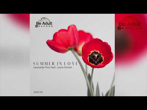 Leonardo Piva - Summer In Love feat. Laura Donati (Original Mix) ✔️