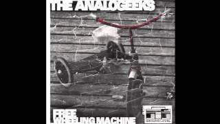 The Analogeeks - Free Wheeling Machine (Plaza De Funk Remix)