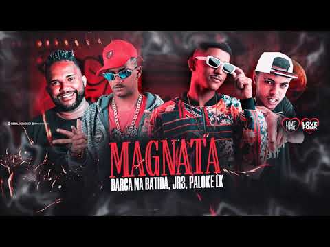 BARCA NA BATIDA, PALOK, JR3, E MC LEKINHO LK - MAGNATA