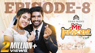 Mr. Innocent Episode - 8 | Ft. Bala Kumar & Teena Sravya | Web Series | Striker