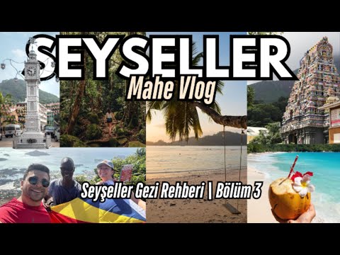 Dünyanın En Küçük Başkenti | Copalia Turu | Seyşeller Gezilecek Yerler | Mahe Adası | Seyşeller Vlog