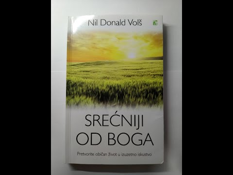 CELA KNJIGA - "Srećniji od boga" Nil Donald Volš