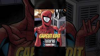 capcut spiderman edit tutorial  | capcut editing tutorial