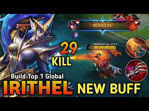 29 Kills + Maniac!! New Buff Irithel With New OP Build & Emblem - Build Top 1 Global Irithel - MLBB